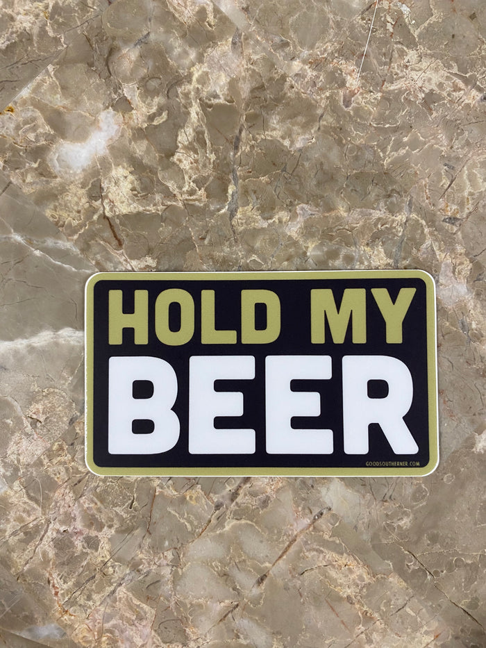 Good Southerner - Hold My Beer Sticker