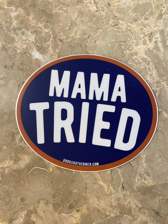 Good Southerner - Mama Tried Sticker
