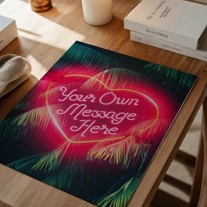 Custom Neon Love Heart Palm Trees, personalised print unframed on a home office desk
