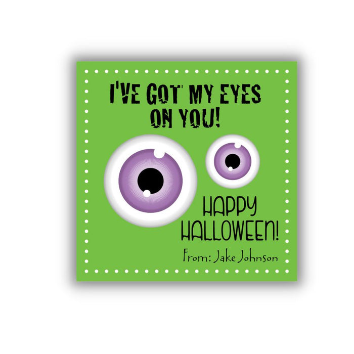 Eyes on You!