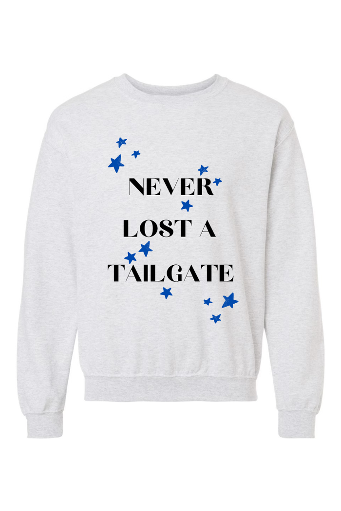 Never Lost a Tailgate Crewneck