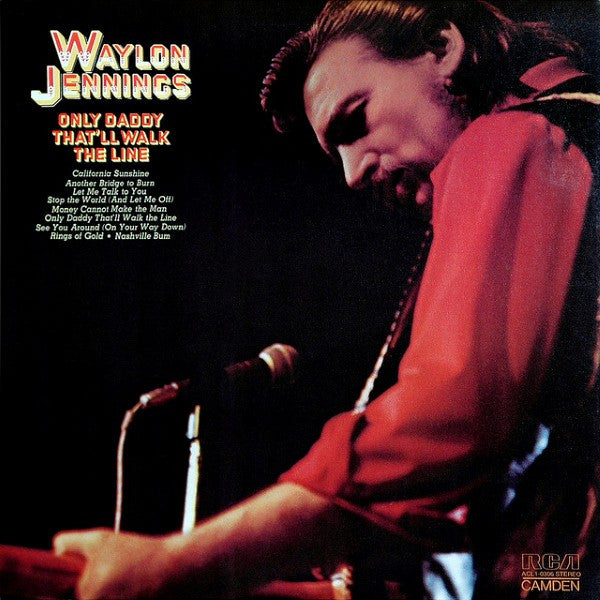 Waylon Jennings - Only Daddy That'll Walk The Line (LP) [US] 1st