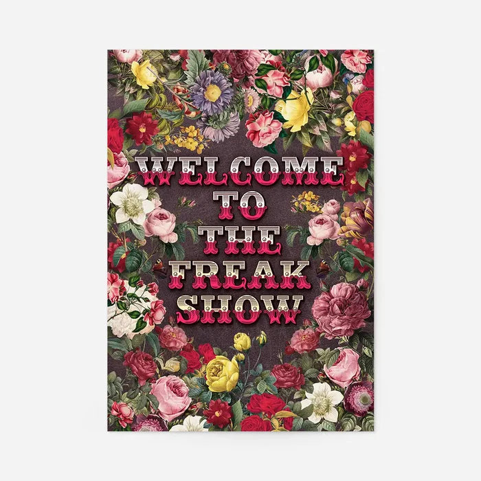 Welcome to the Freakshow Typography Maximalist Print, floral art print, unframed in pink